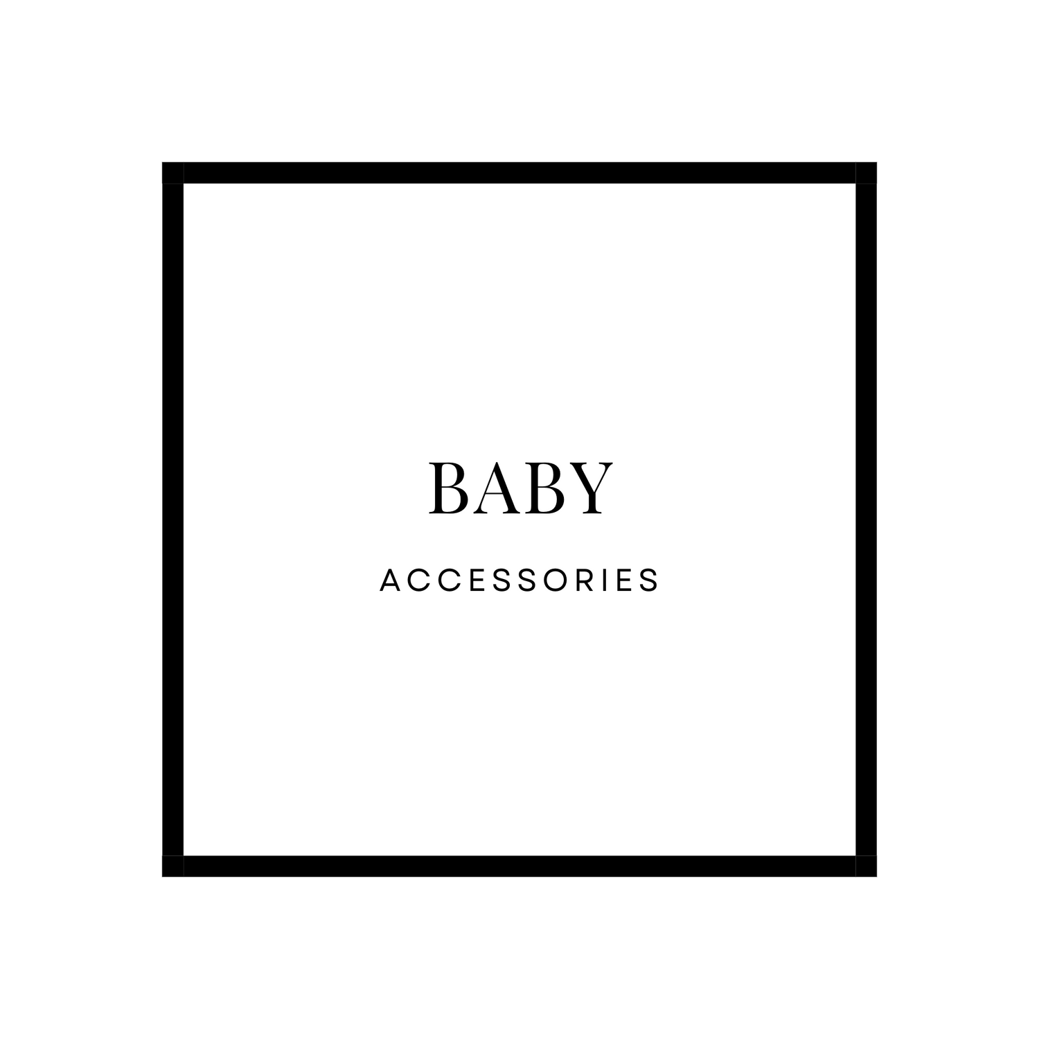 ACCESSORIES - Baby