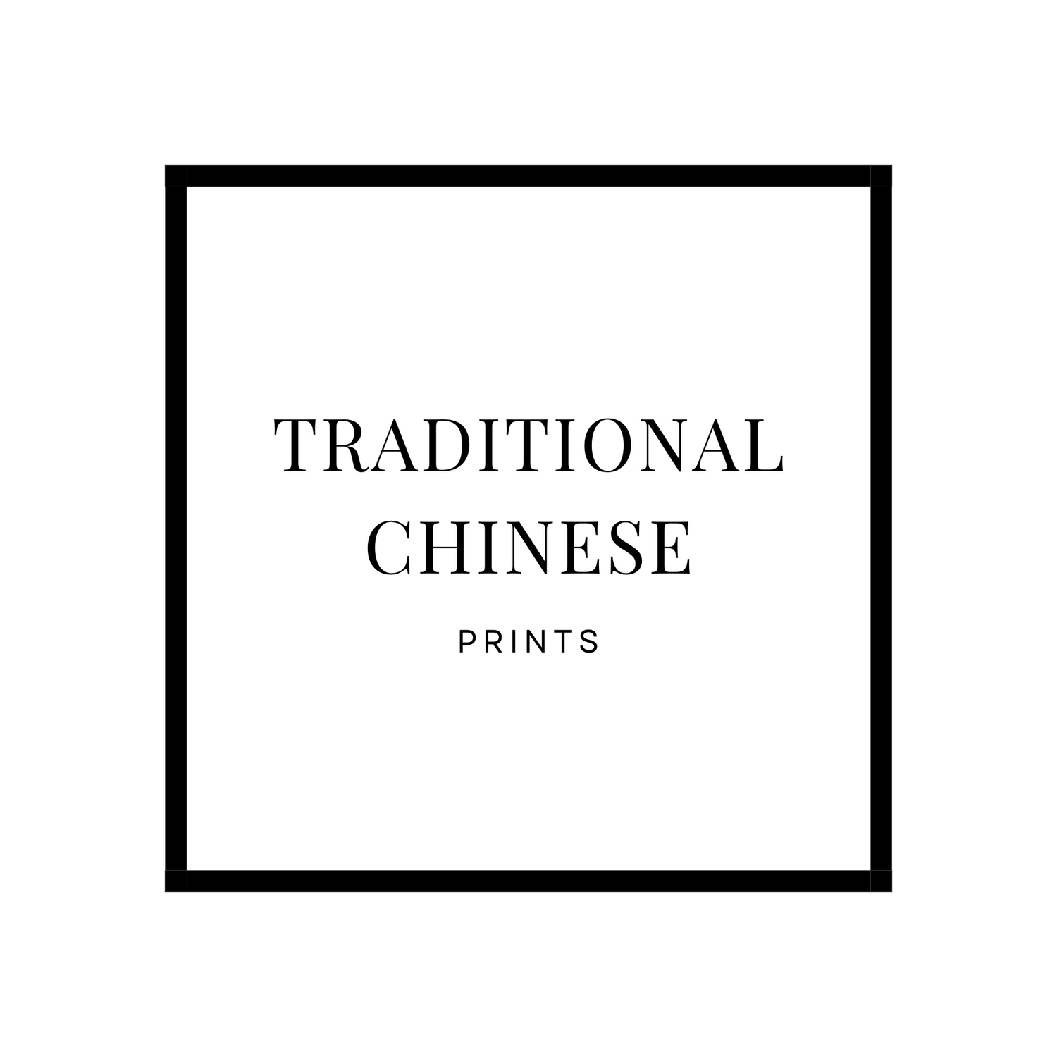 Traditional Chinese Prints