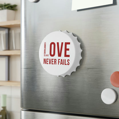 Love Never Fails - Bottle Opener